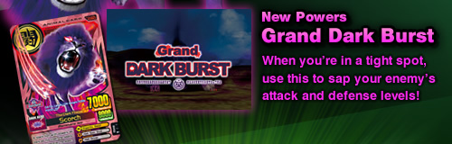 New Powers: Grand Dark Burst