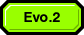 Evo.2