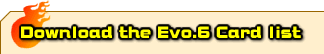Download the Animal Kaiser Evo.6 Card list