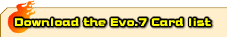 Download the Animal Kaiser Evo.7 Card list